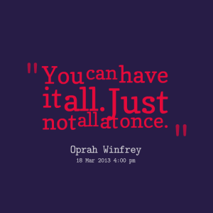 11018-you-can-have-it-all-just-not-all-at-once